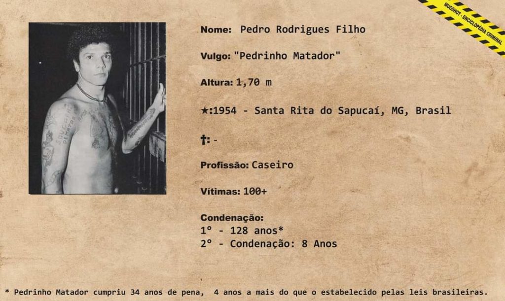 Pedrinho Matador o maior assassino do Brasil é morto em São Paulo
